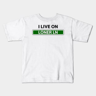 I live on Loner Ln Kids T-Shirt
